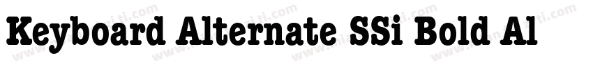 Keyboard Alternate SSi Bold Alternate字体转换